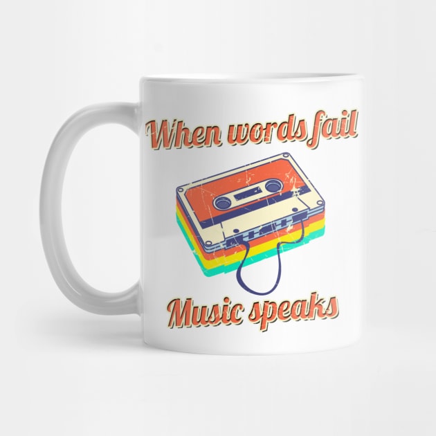 When Words Fail, Music Speaks by Printadorable